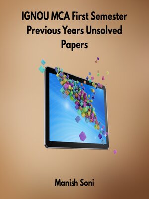 cover image of IGNOU MCA First Semester Previous Years Unsolved Papers
